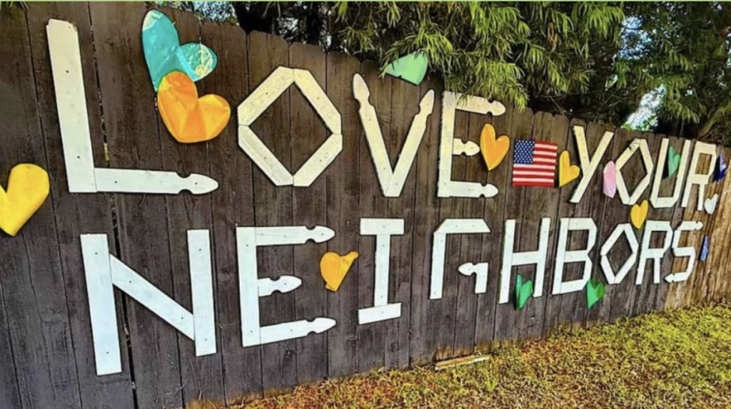 Love Your Neighbors Encinitas Sign